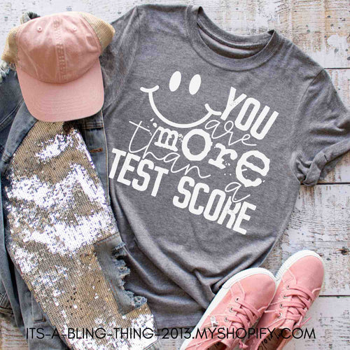 You are more than a test score