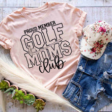 Load image into Gallery viewer, proud member golf moms club