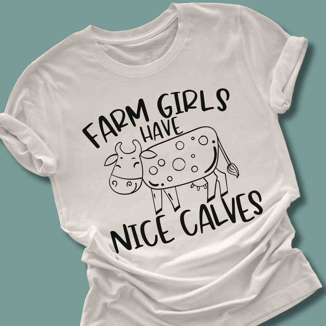 Farm girls have nice calves