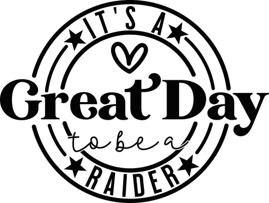 CAMP It's a Great Day to be a Raider t-shirts Adult Sizes - GILDAN BRAND