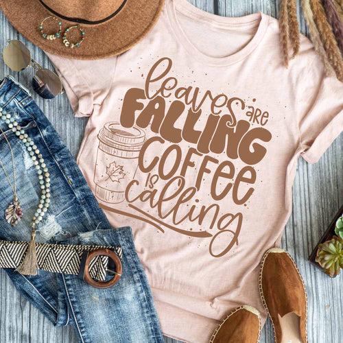 leaves are falling coffee is calling