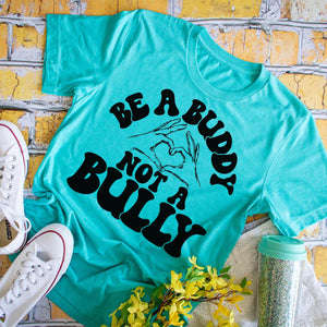 Be a Buddy Not a Bully