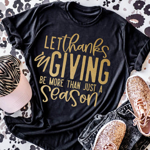 Let Thanksgiving be more than just a season