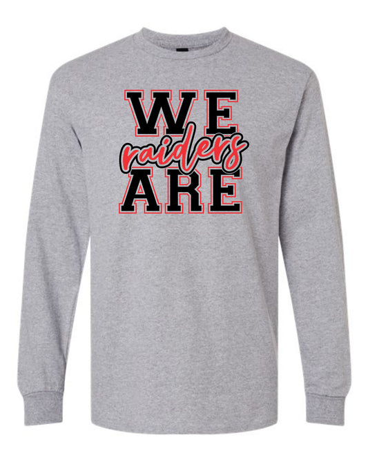 WE ARE RAIDERS T's