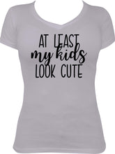 Load image into Gallery viewer, At least my kids are cute V-Neck Shirt