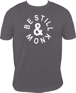 Be Still & Know
