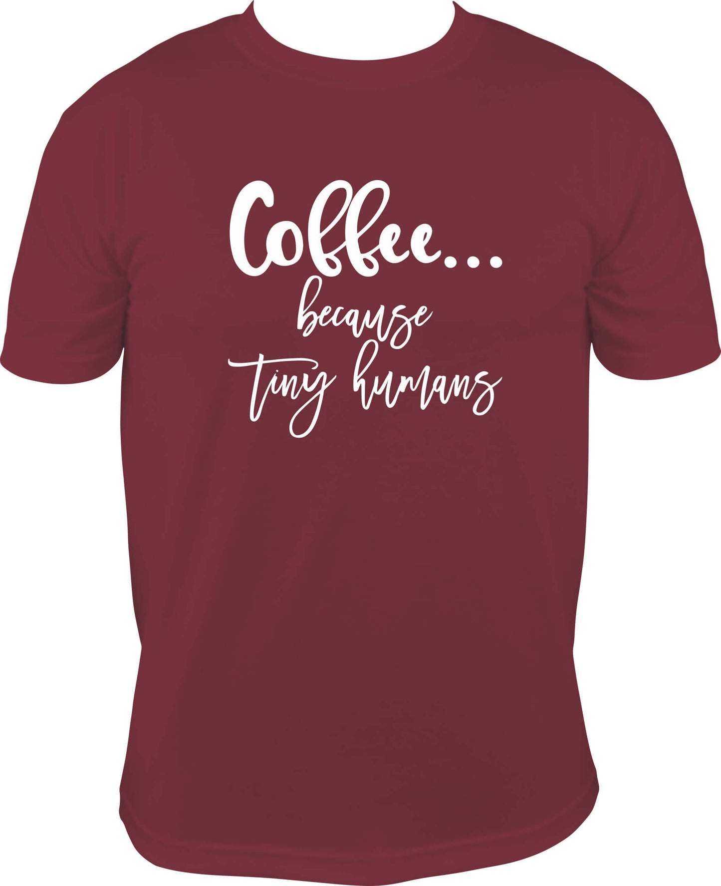 Coffee Because Tiny Humans