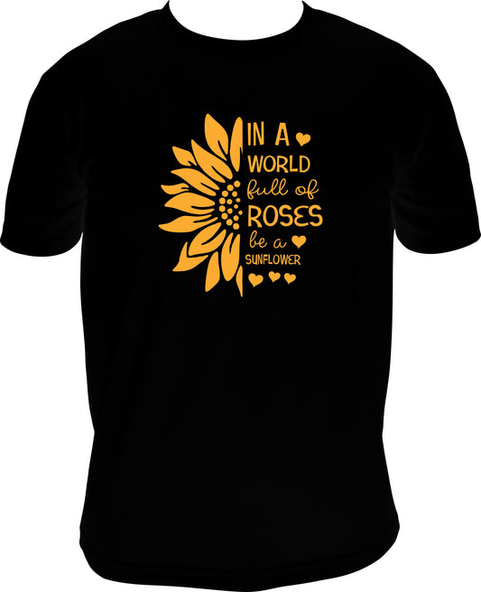 In a World Full of Roses T-Shirt