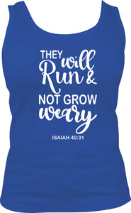 They Will Run and Not Grow Weary